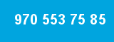 970 553 75 85